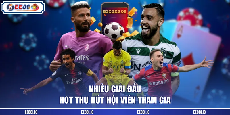 Nhiều giải đấu hot thu hút hội viên tham gia